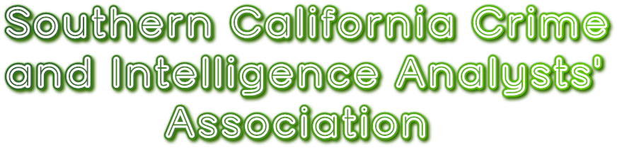 Southern California Crime 
and Intelligence Analysts&#39; 
           Association